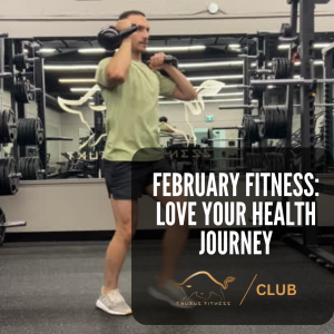 February Fitness: Love Your Health Journey
