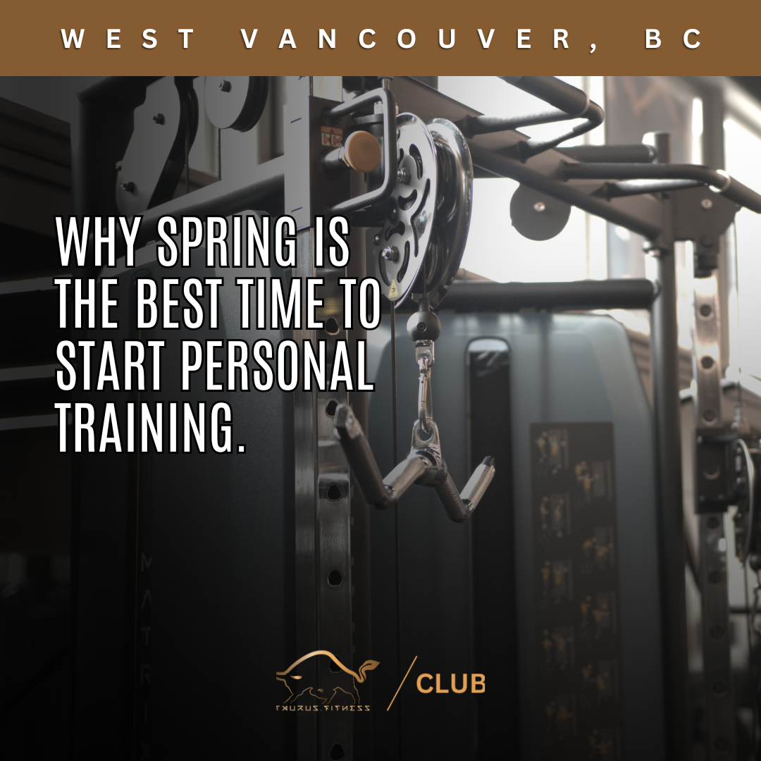 Why Spring is the Best Time to Start Personal Training